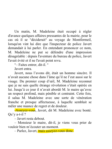 Capture d'écran des 15 pages. Tout retranscrire ici prendrait trop de place, mais on peut vous résumer les passages comiques. Dans la première page, Jean Tréjean propose deux fois à Javert de s'assoir, mais celui-ci s'obstine à rester debout.