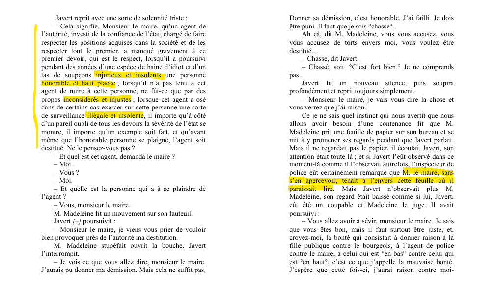 Pages 2-3 : Javert entame la conversation par une phrase de 16 lignes très embrouillée et redondante. Jean Tréjean ne comprend pas grand chose à ce qu'il veut lui dire.