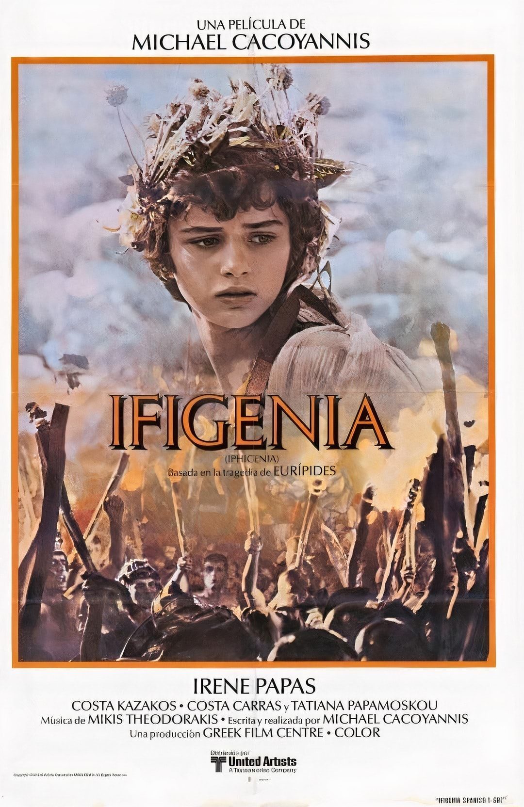 Affiche espagnole du film montrant Iphigénie avec sa couronne sacrificielle et en dessous des soldats avec des torches.